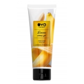 Лубрикант на водной основе OYO Aroma Gel Banana с ароматом банана - 75 мл. - OYO - купить с доставкой в Тюмени