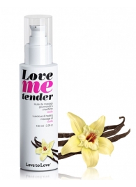 Съедобное согревающее массажное масло Love Me Tender Vanilla с ароматом ванили - 100 мл. - Love to Love - купить с доставкой в Тюмени