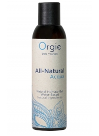 Интимный гель на водной основе Orgie All-Natural Acqua - 150 мл. - ORGIE - купить с доставкой в Тюмени