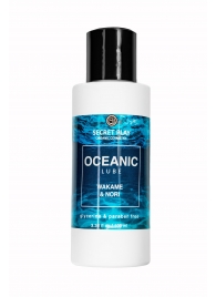 Органический гель Oceanic Lube - 100 мл. - Secret Play - купить с доставкой в Тюмени