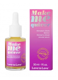 Возбуждающие капли для клитора Make Me Quiver - 30 мл. - Love to Love - купить с доставкой в Тюмени