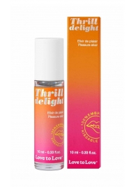 Возбуждающий гель Thrill Delight - 10 мл. - Love to Love - купить с доставкой в Тюмени