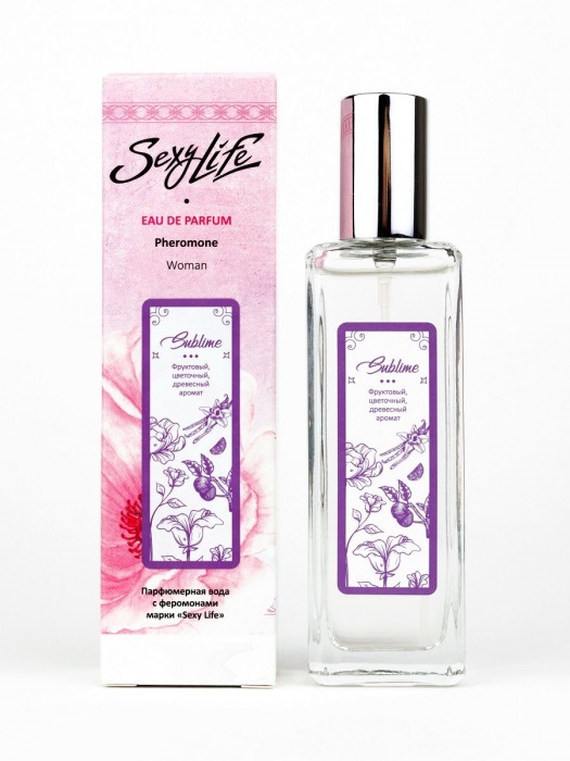 Женская парфюмерная вода с феромонами Sexy Life Sublime - 30 мл. -  - Магазин феромонов в Тюмени
