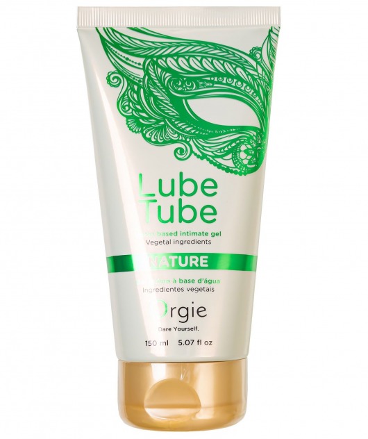 Интимный гель на водной основе Lube Tube Nature - 150 мл. - ORGIE - купить с доставкой в Тюмени